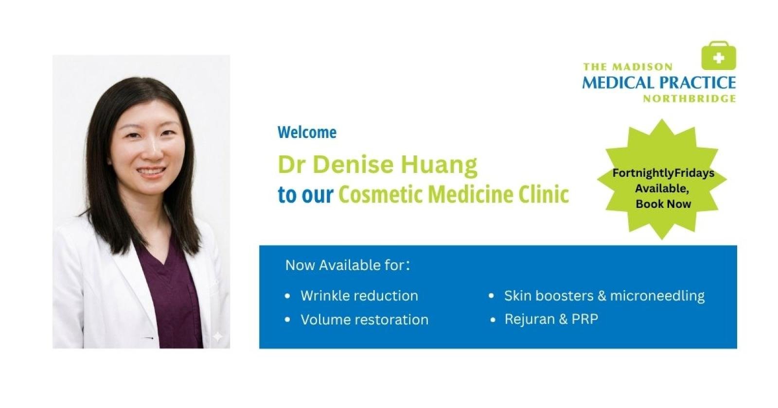 Welcome graphic for Dr Denise Huang at the Cosmetic Medicine Clinic